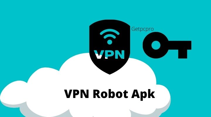 VPN Robot Apk
