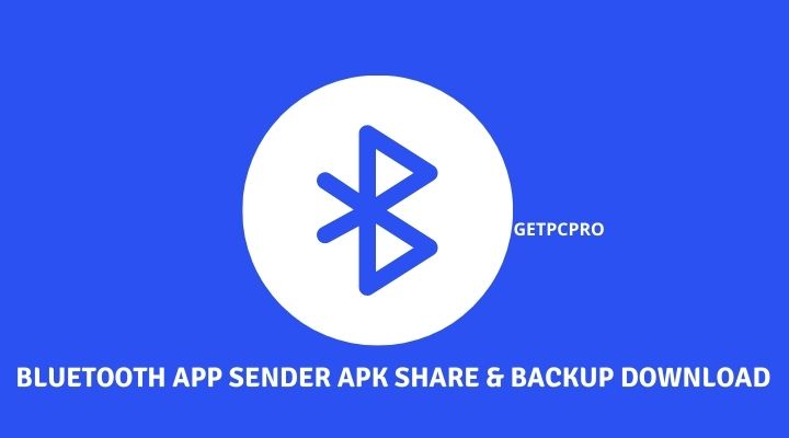 Bluetooth App Sender Apk Share & Backup