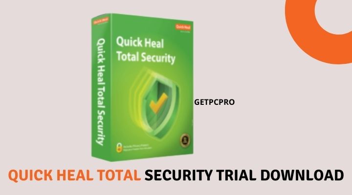 Quick Heal Total Security Trial