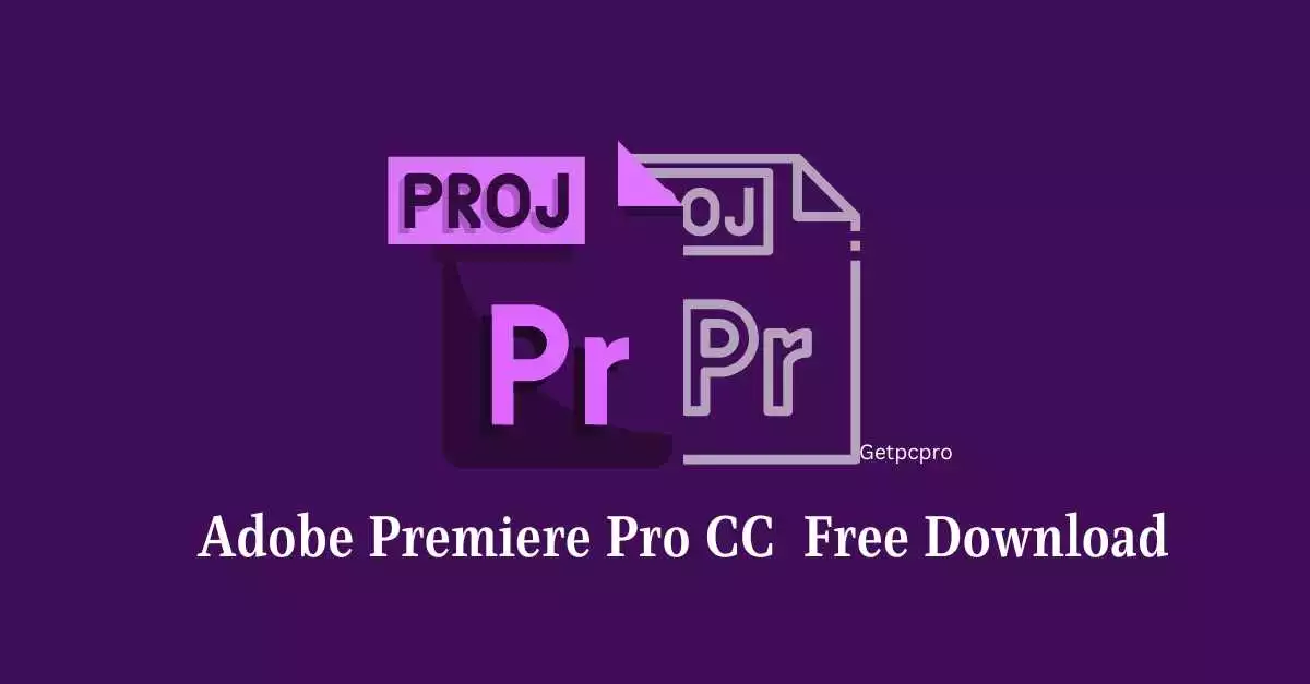 Adobe Premiere Pro CC 2023 Free Download