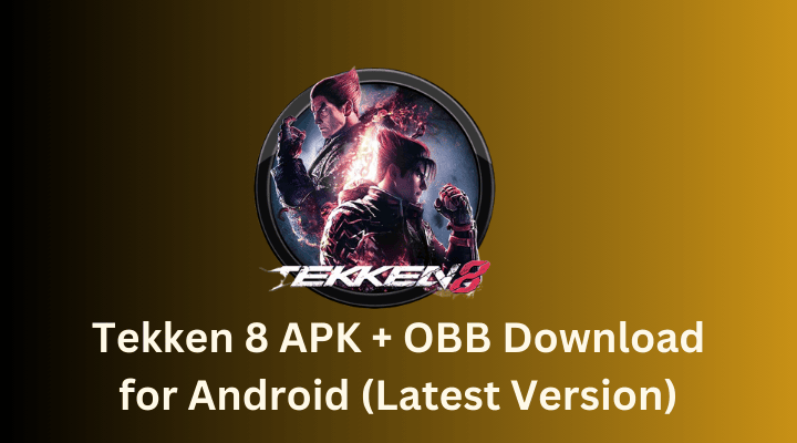 Tekken 8 APK + OBB Download